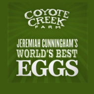 World's Best Eggs / Coyote Creek Organic Feed Mill & Farm 
